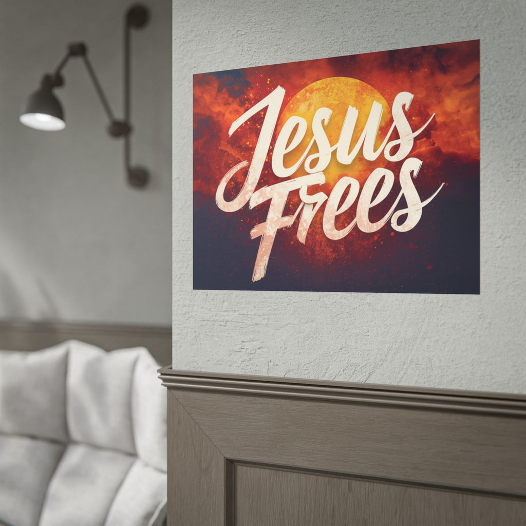 Jesus Frees™ Rolled Posters