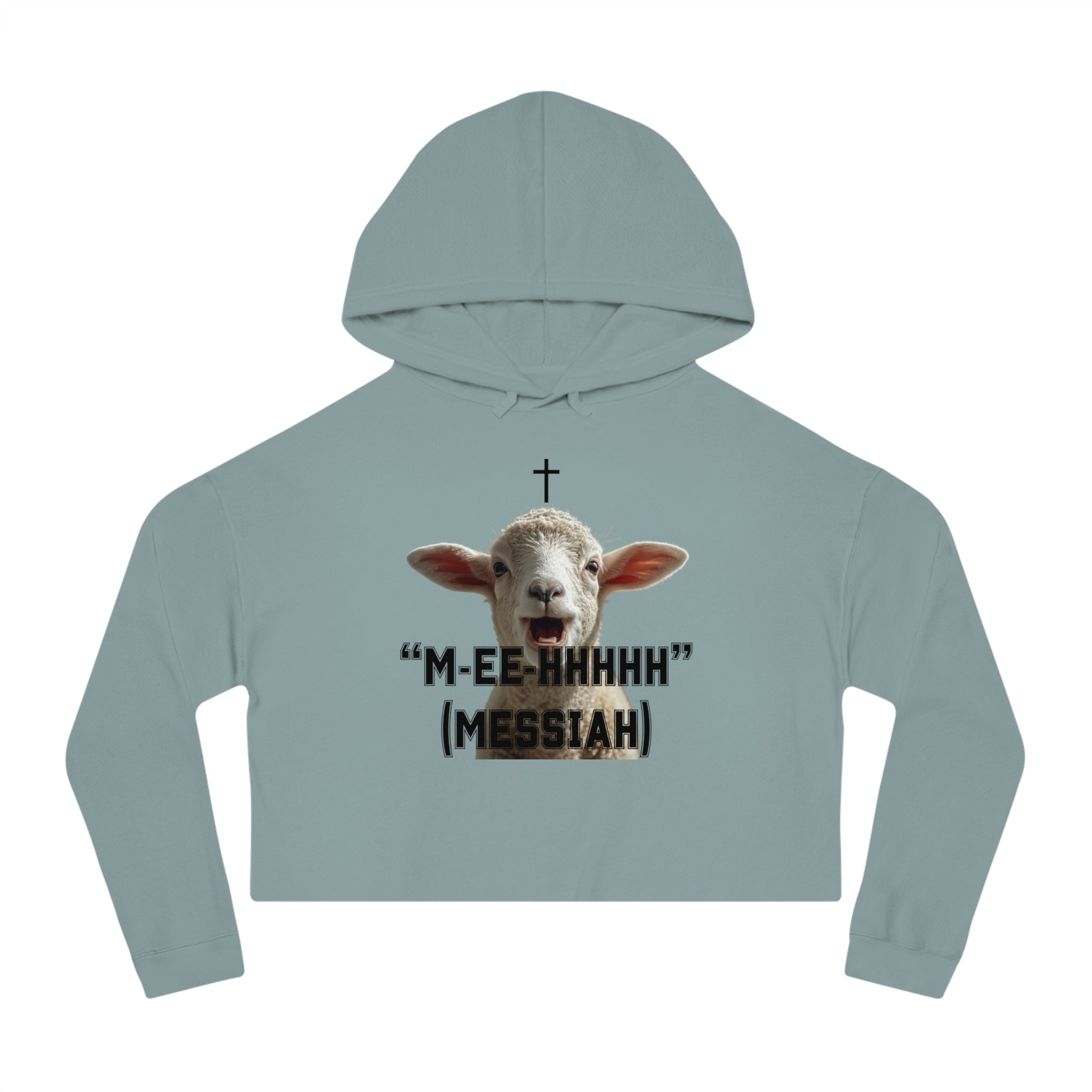 "M-EE-HHHHH" (Messiah)™ Women’s Cropped Hooded Sweatshirt