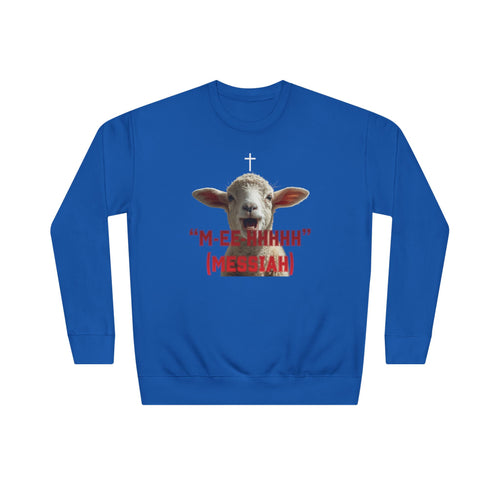 "M-EE-HHHHH" (Messiah)™ Large Print, Unisex Crewneck Sweatshirt