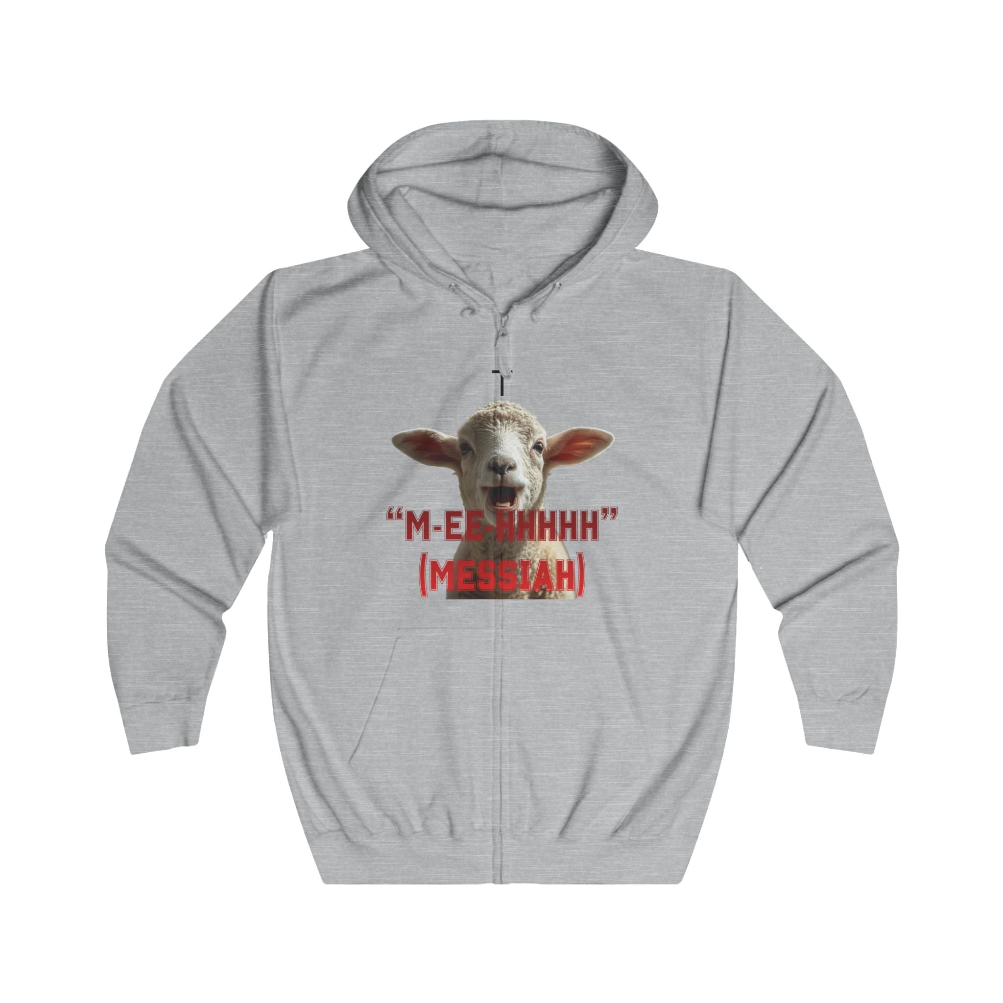 "M-EE-HHHHH" (Messiah)™ 2 Sided, Full Zip Unisex Hoodie
