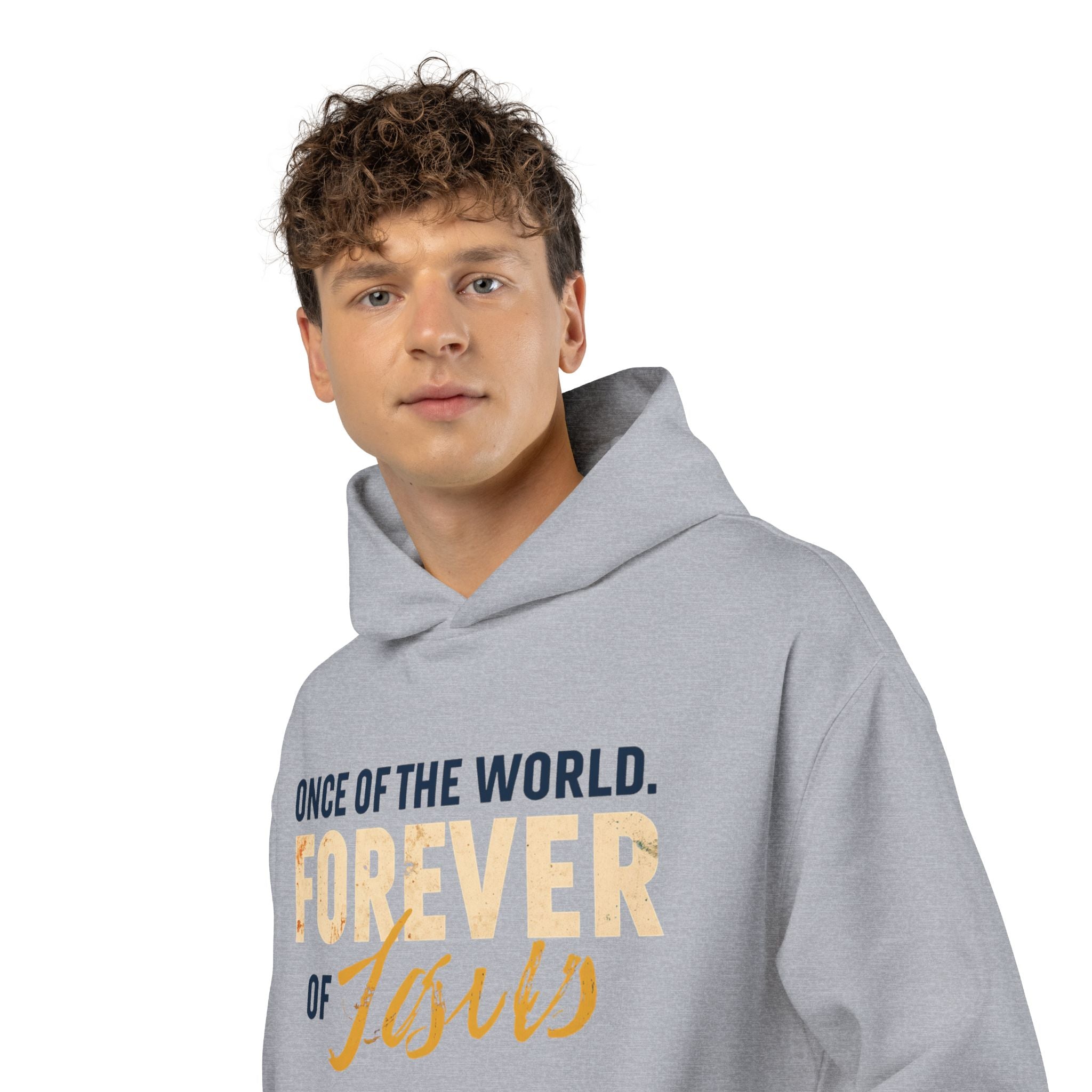Once Of The World. Forever Of Jesus™ Relaxed Unisex Hoodie