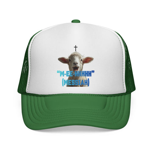 "M-EE-HHHHH" (Messiah)™ Trucker Caps
