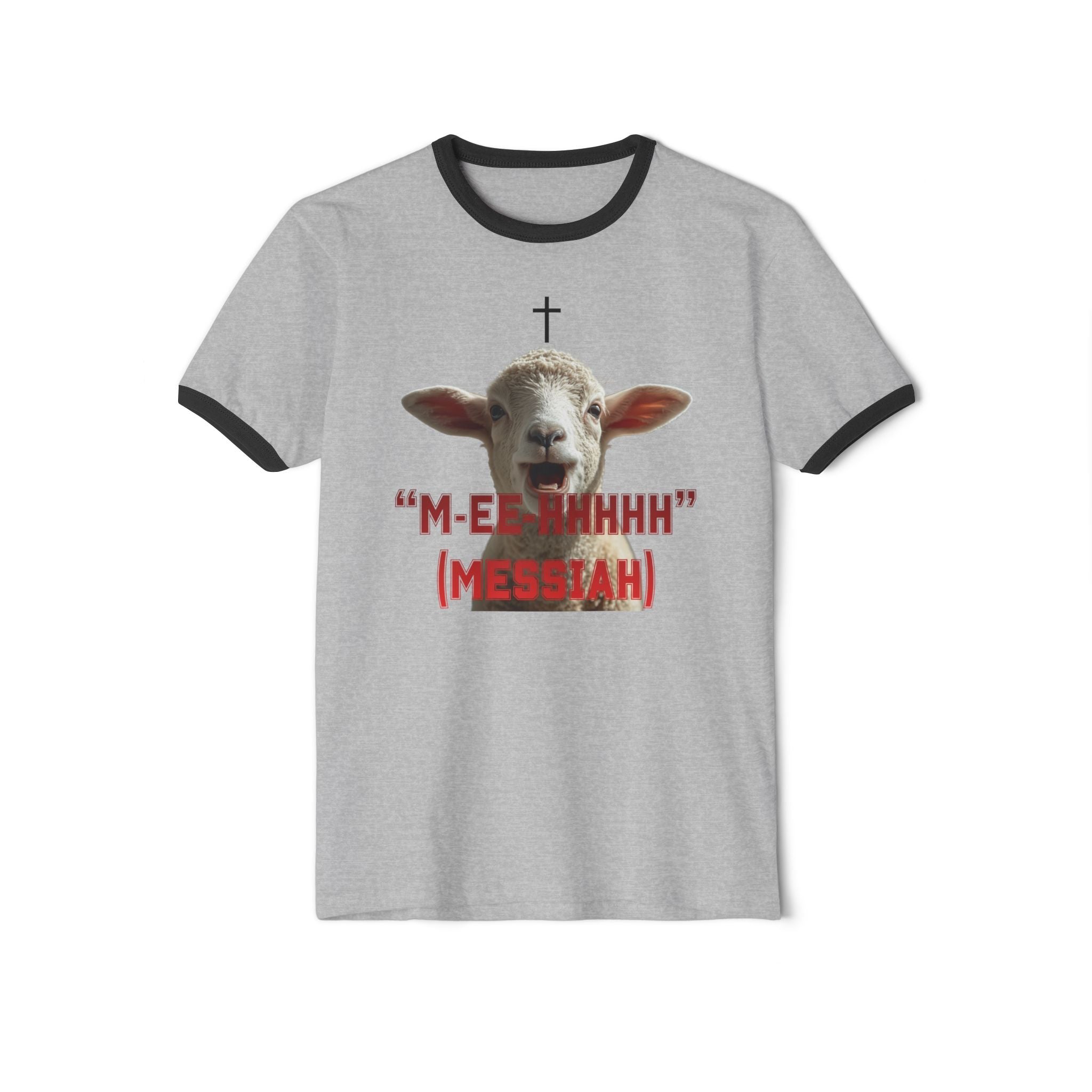 "M-EE-HHHHH" (Messiah)™ Unisex Cotton Ringer T-Shirt