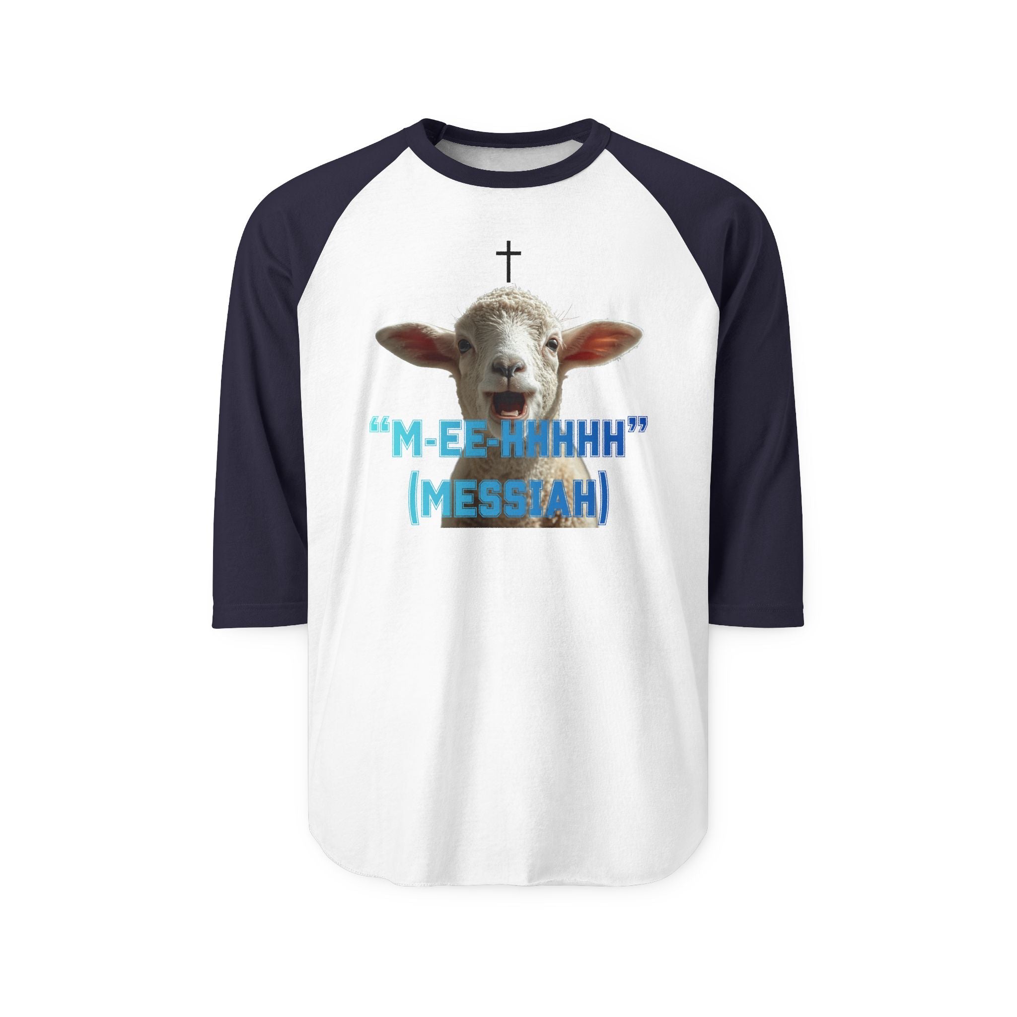 "M-EE-HHHHH" (Messiah)™ Unisex Three-Quarter Sleeve Raglan Shirt