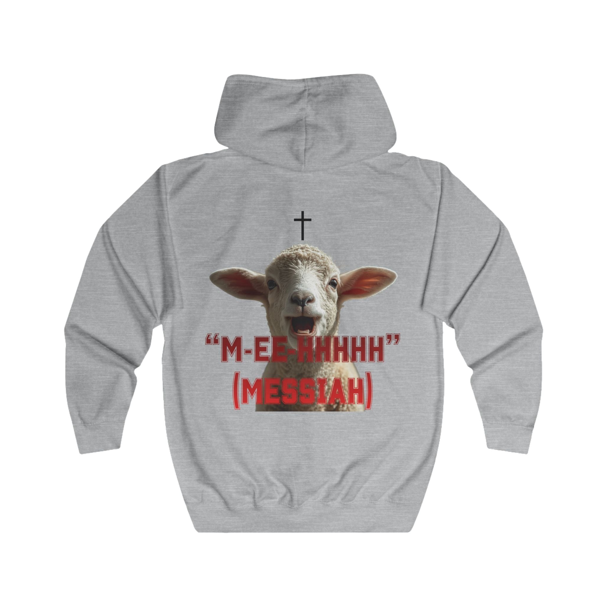 "M-EE-HHHHH" (Messiah)™ 2 Sided, Full Zip Unisex Hoodie