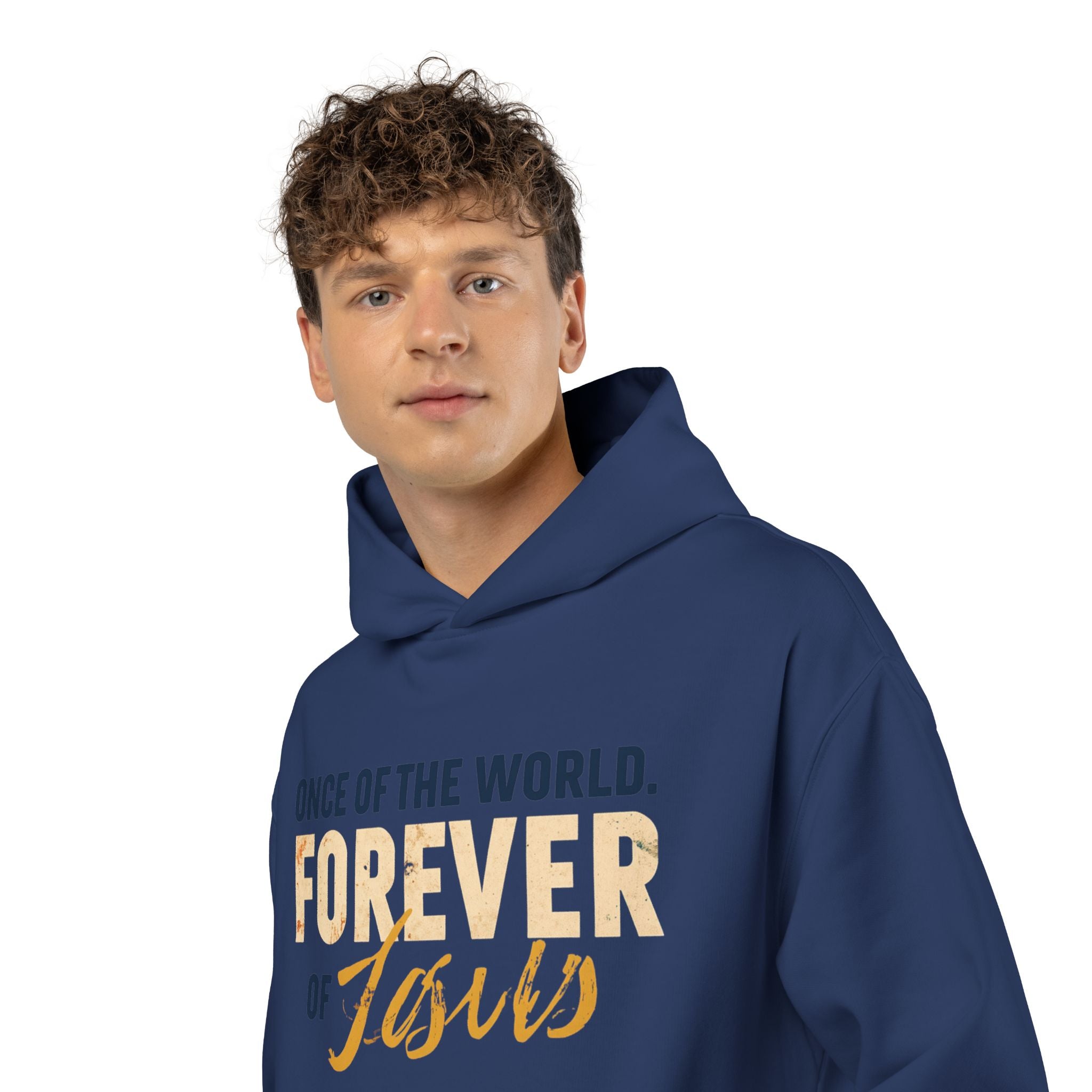 Once Of The World. Forever Of Jesus™ Relaxed Unisex Hoodie